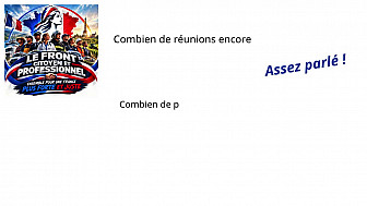 'Front Citoyen et Professionnel ' - ASSEZ PARLÉ ! ... LE MOMENT EST VENU D'AGIR ENSEMBLE !